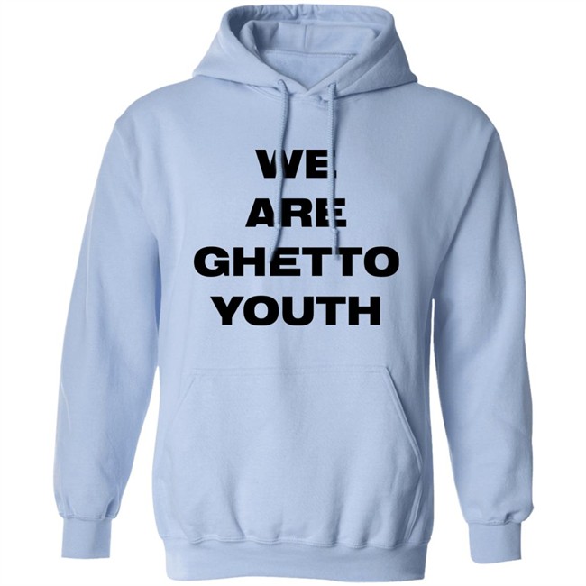 Ghetto Rodeo Store Merch We Are Ghetto Youth Shirt Wetburritofan Ghetto Rodeo Store Merch We Are Ghetto Youth Shirt Wetburritofan