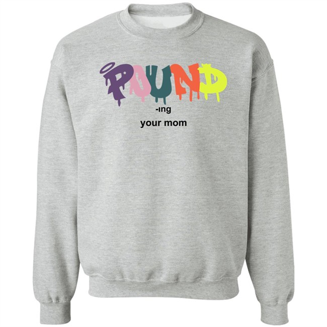Pound -Ing Your Mom Shirt Avghans Tempo Axe Pound -Ing Your Mom Shirt Avghans Tempo Axe