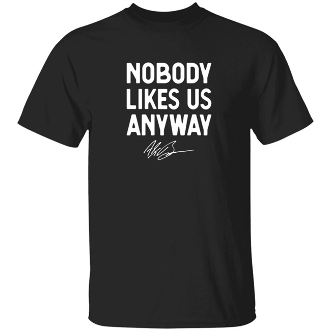 Alex Bowman Abrinc Shop ABR Shirts Nobody Likes Us Anyway Richmond Win Shirt