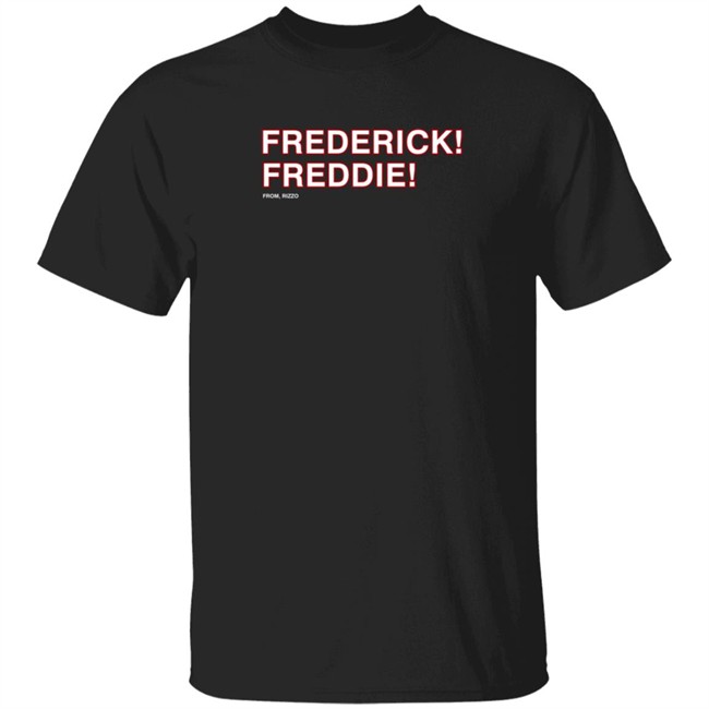 Frederick Freddie From Rizzo T Shirt