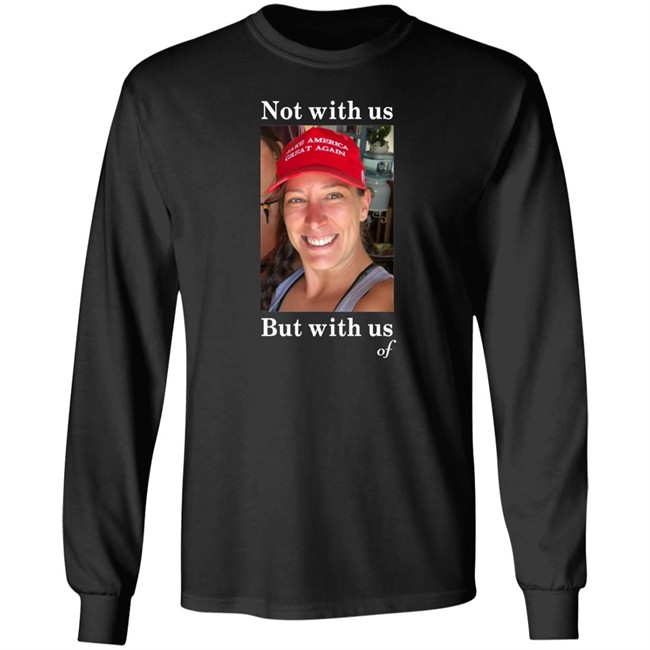 Ashley Babbitt Not With Us But With Us Of Shirt Vincent Fusca Ashley Babbitt Not With Us But With Us Of Shirt Vincent Fusca