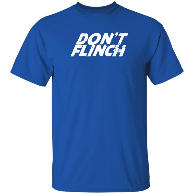 Kentucky Ballistics Merch Kentucky Ballistics Don't Flinch T Shirt Kentucky Ballistics Merch Kentucky Ballistics Don't Flinch T Shirt
