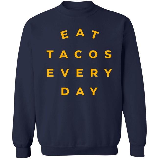 Mario Lopez Eat Tacos Every Day Shirt Taco Gear Merch Mario Lopez Eat Tacos Every Day Shirt Taco Gear Merch