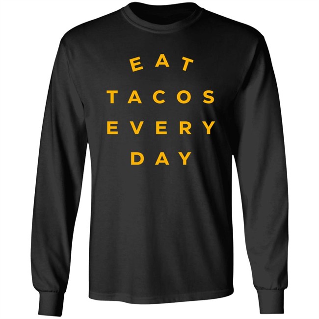 Mario Lopez Eat Tacos Every Day Shirt Taco Gear Merch Mario Lopez Eat Tacos Every Day Shirt Taco Gear Merch