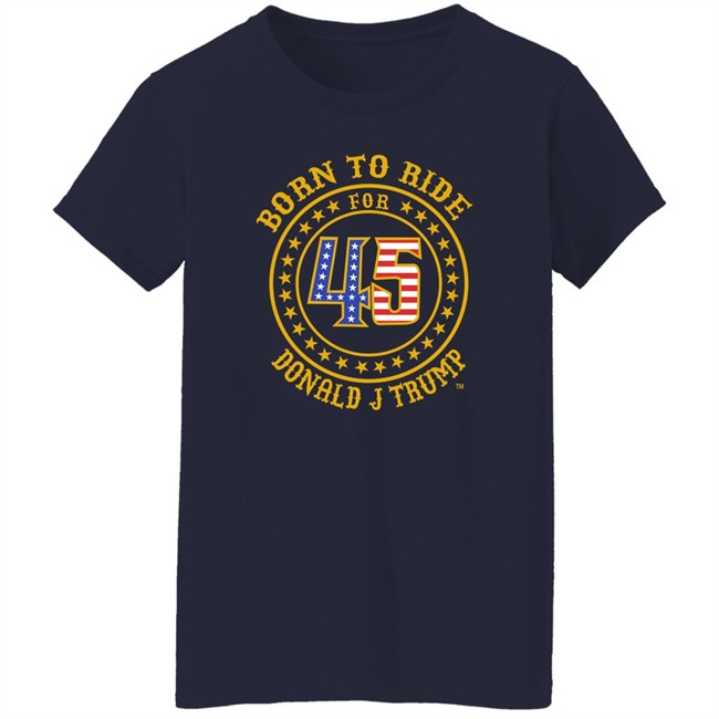 Roger Stone Born To Ride For 45 Donald J Trump T Shirt Roger Stone Born To Ride For 45 Donald J Trump T Shirt