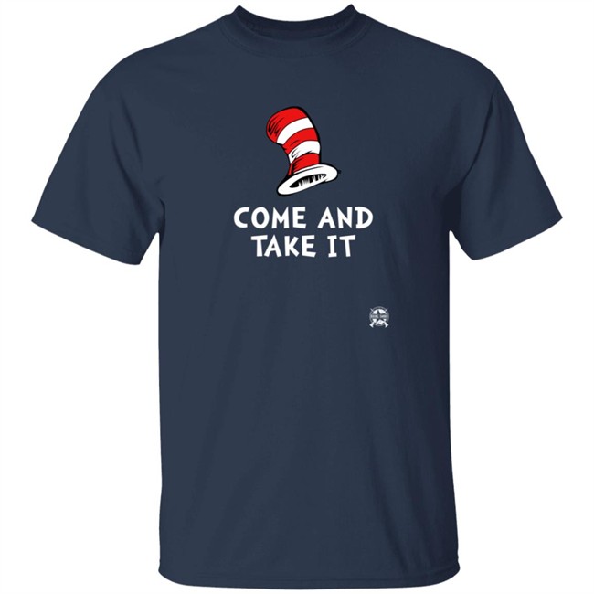 Bring Ammo Come And Take It Dr. Seuss Parody T Shirt Bring Ammo Come And Take It Dr. Seuss Parody T Shirt