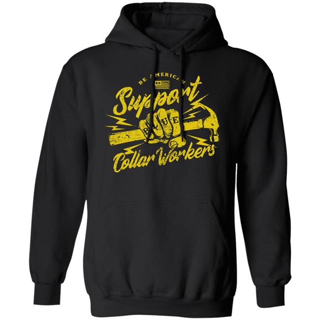 Blue Collar Workers T Shirt Be American Support Hodgetwins Merch Blue Collar Workers T Shirt Be American Support Hodgetwins Merch