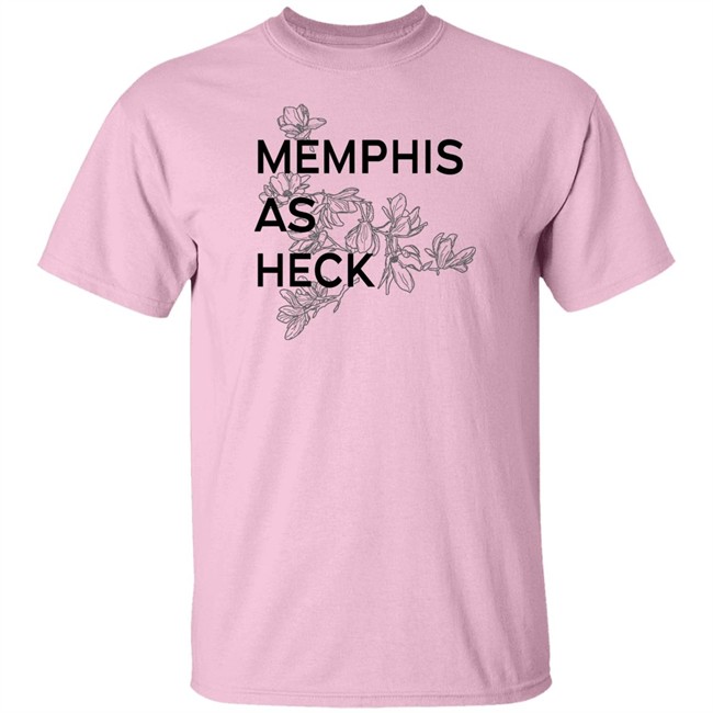 Falling Into Place Merch Memphis As Heck Tee Shirt