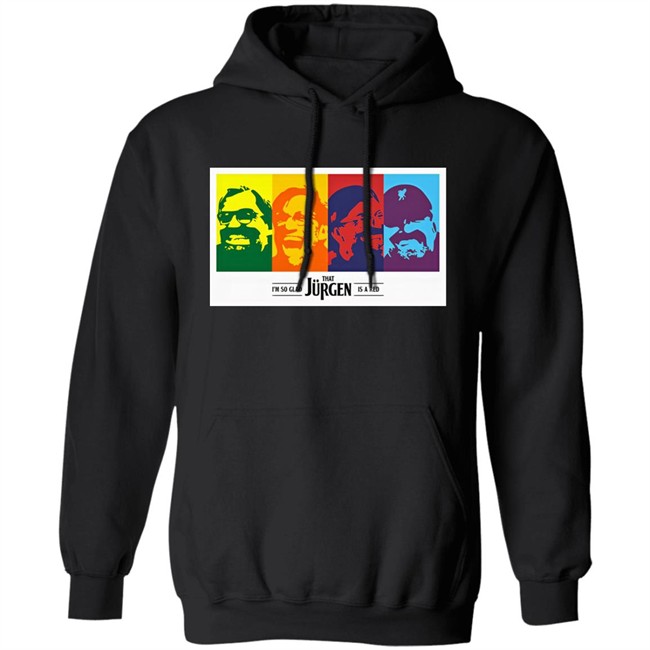 I'm So Glad That Jurgen Is A Red Tee Shirt The Redmen Tv Merch Jürgen Klopp I'm So Glad That Jurgen Is A Red Tee Shirt The Redmen Tv Merch Jürgen Klopp