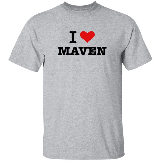 Pro Wrestling Tees I Love Maven T Shirt Pro Wrestling Tees I Love Maven T Shirt