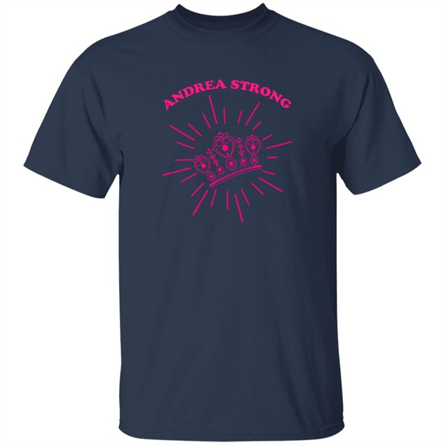El Oshcuro Andrea Rene Andrea Strong Shirt El Oshcuro Andrea Rene Andrea Strong Shirt