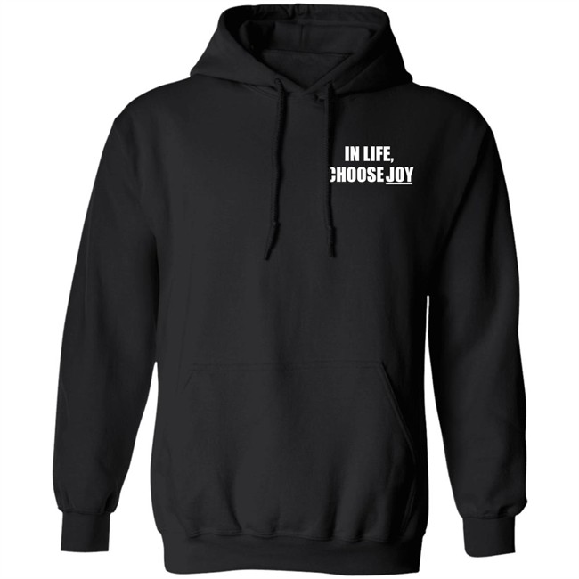 Live For Today Clothing Brand Store Merch In Life Choose Joy Hoodie Joy Taylor