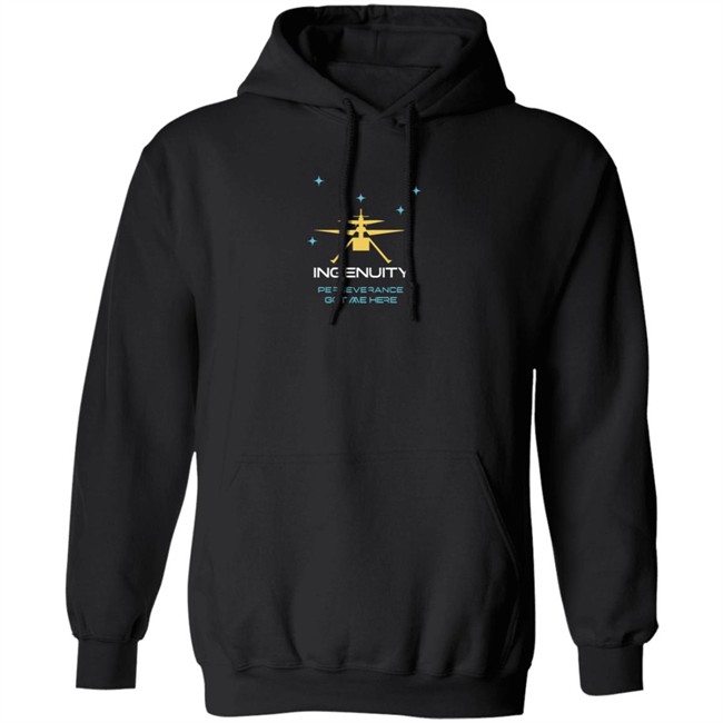 Ingenuity Perseverance Got Me Here T Shirt Ingenuity Perseverance Got Me Here T Shirt