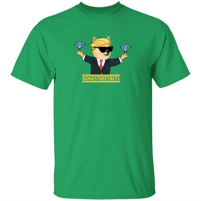 Dogestreetbets T Shirt