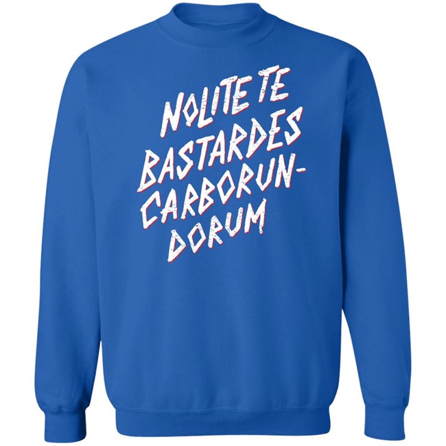 Nolite Te Bastardes Carborundorum T Shirt The Real Jeffrey Ross Nolite Te Bastardes Carborundorum T Shirt The Real Jeffrey Ross