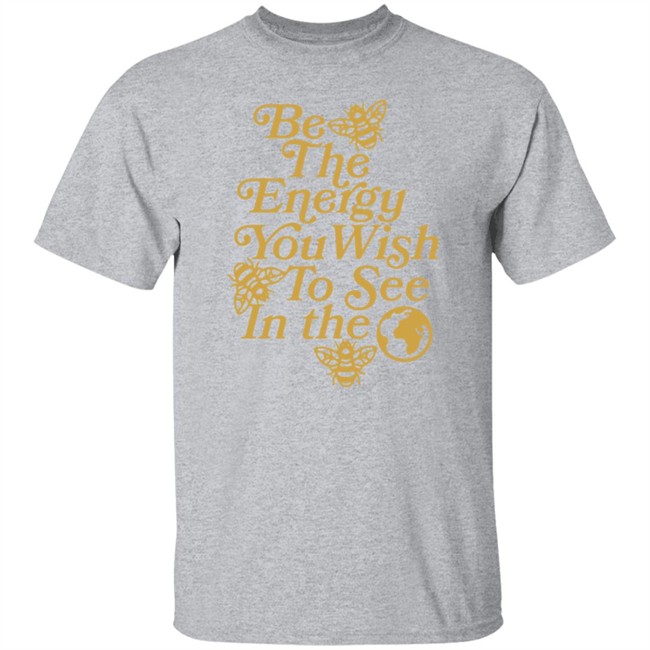 Aliyah Simone Merch Be The Energy You Wish To See In The World Tee Shirt Aliyah Simone Merch Be The Energy You Wish To See In The World Tee Shirt