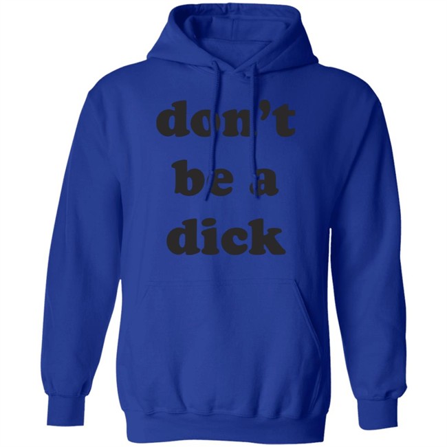 Creep Wea Don’T Be A Dick Shirt Caren Wilton Creep Wea Don’T Be A Dick Shirt Caren Wilton