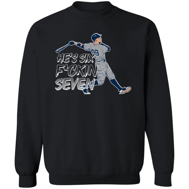 He's Six Fuckin Seven Aaron Boone Shirt The Short Porch Barstool Sports He's Six Fuckin Seven Aaron Boone Shirt The Short Porch Barstool Sports