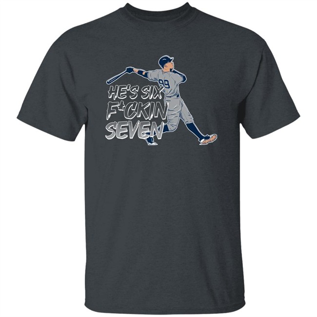 He's Six Fuckin Seven Aaron Boone Shirt The Short Porch Barstool Sports He's Six Fuckin Seven Aaron Boone Shirt The Short Porch Barstool Sports