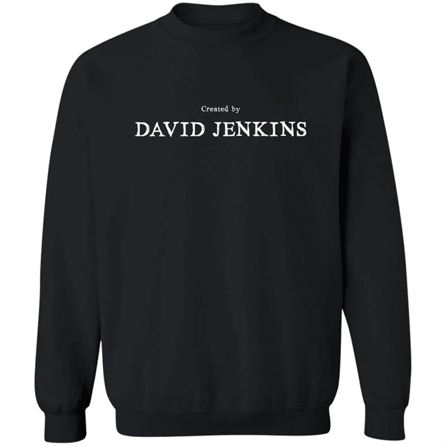 Created By David Jenkins Shirt Created By David Jenkins Shirt