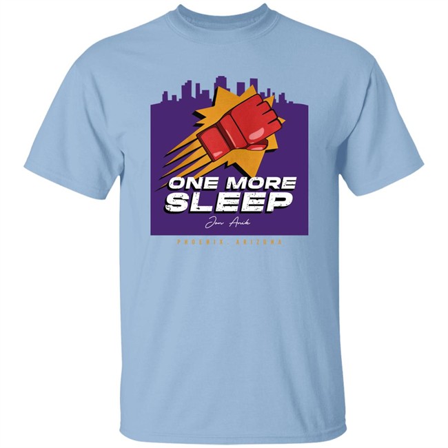 Jon Anik One More Sleep Phoenix T Shirt Millions Merch Jon Anik One More Sleep Phoenix T Shirt Millions Merch