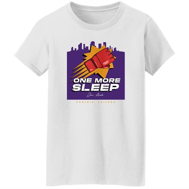 Jon Anik One More Sleep Phoenix T Shirt Millions Merch Jon Anik One More Sleep Phoenix T Shirt Millions Merch
