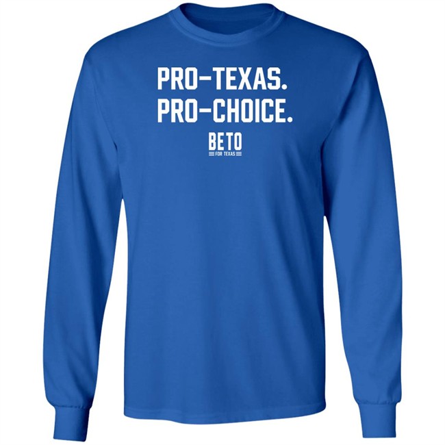 Beto O'rourke Pro-Texas Pro-Choice T Shirt Patrick Svitek Beto O'rourke Pro-Texas Pro-Choice T Shirt Patrick Svitek