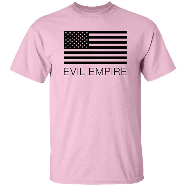 Flag American Evil Empire Shirt Alex Steed Flag American Evil Empire Shirt Alex Steed