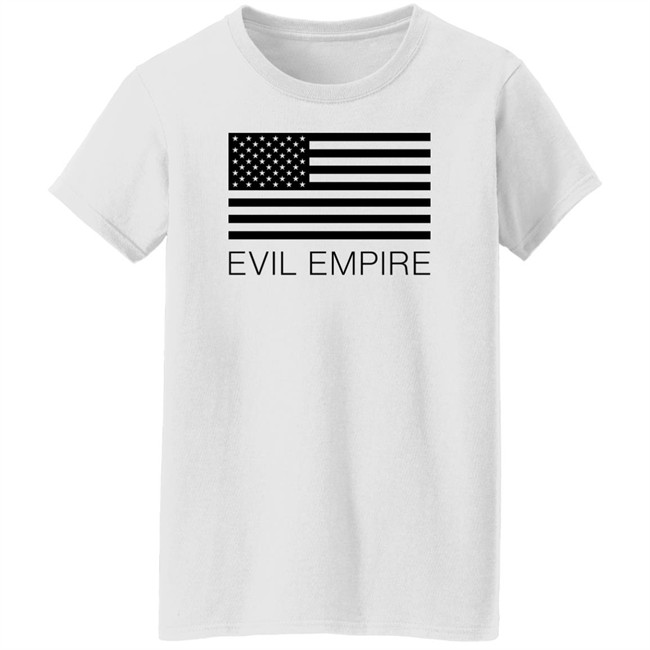 Flag American Evil Empire Shirt Alex Steed Flag American Evil Empire Shirt Alex Steed