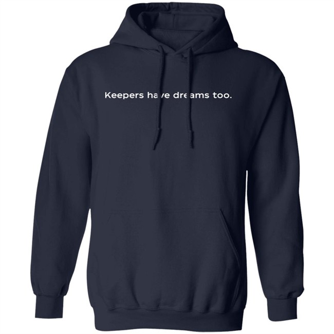 Keepers Have Dreams Too Shirt Aubrey Kingsbury Kwardspirit Washington Spirit Keepers Have Dreams Too Shirt Aubrey Kingsbury Kwardspirit Washington Spirit