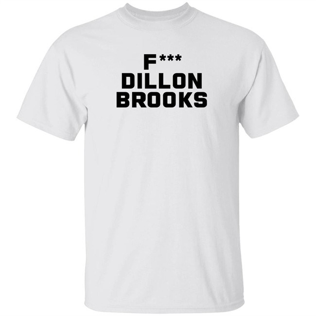 F*** Dillon Brooks Shirt Free Dillon Brooks Shirt Jonathan Louis May Fuck Dillon Brooks Shirt Matt Carlo