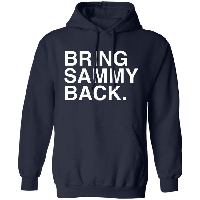 Obvious Shirt Store Merch Bring Sammy Back Shirt Caiti Kozelichki Obvious Shirt Store Merch Bring Sammy Back Shirt Caiti Kozelichki