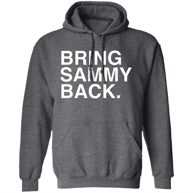 Obvious Shirt Store Merch Bring Sammy Back Shirt Caiti Kozelichki Obvious Shirt Store Merch Bring Sammy Back Shirt Caiti Kozelichki
