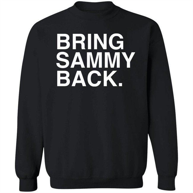 Obvious Shirt Store Merch Bring Sammy Back Shirt Caiti Kozelichki Obvious Shirt Store Merch Bring Sammy Back Shirt Caiti Kozelichki