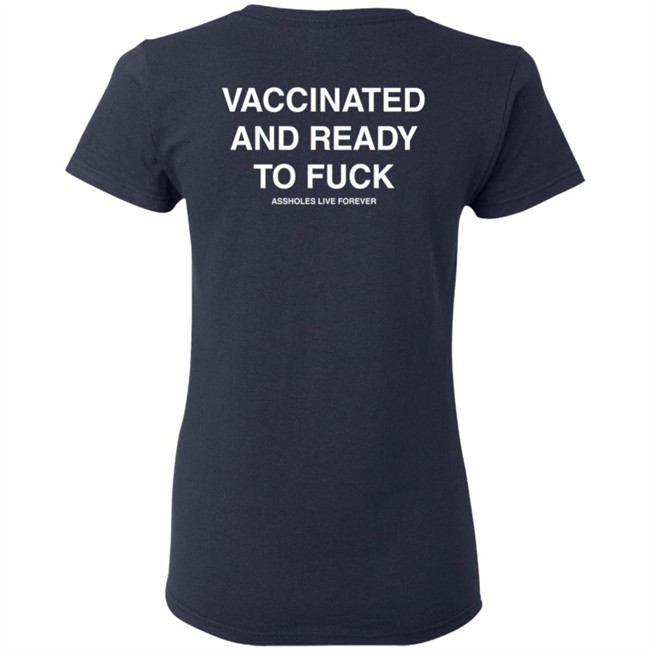 Vaccinated And Ready To Fuck Hoodie Vaccinated And Ready To Fuck Hoodie