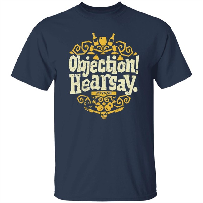 Nosysknows Store Objection Hearsay Shirt Andy Signore Nosysknows Store Objection Hearsay Shirt Andy Signore