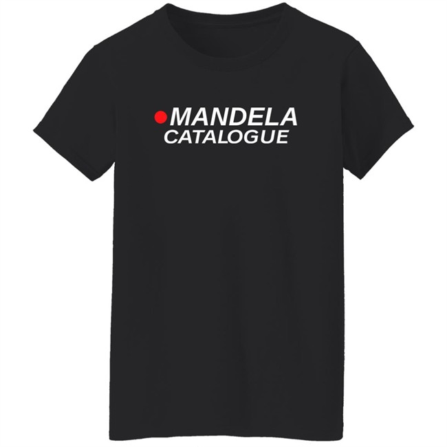 Mandela Catalogue Merch Store Mandela Catalogue Logo Shirt Mandela Catalogue Merch Store Mandela Catalogue Logo Shirt