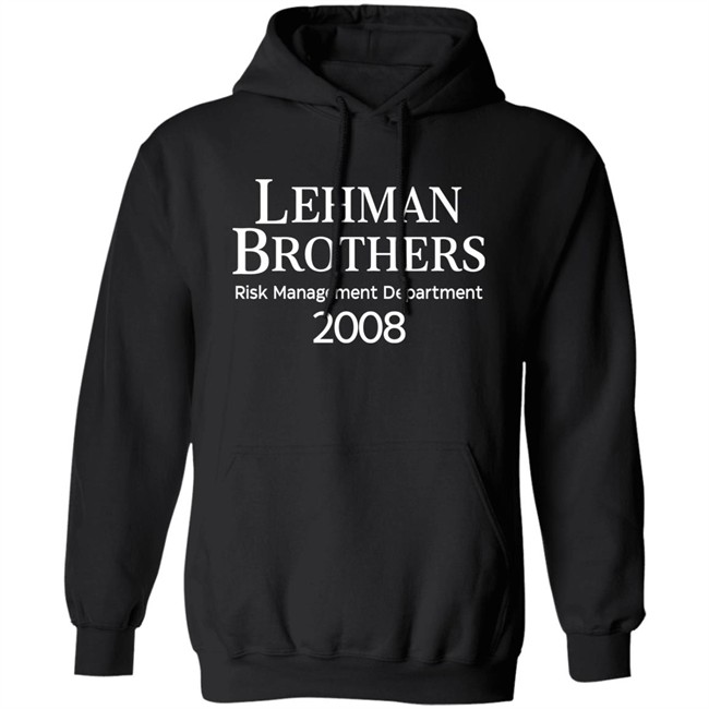 Lehman Brothers Risk Management Department 2008 T Shirt Wall Street Supply Merch Rennyzucker Lehman Brothers Risk Management Department 2008 T Shirt Wall Street Supply Merch Rennyzucker