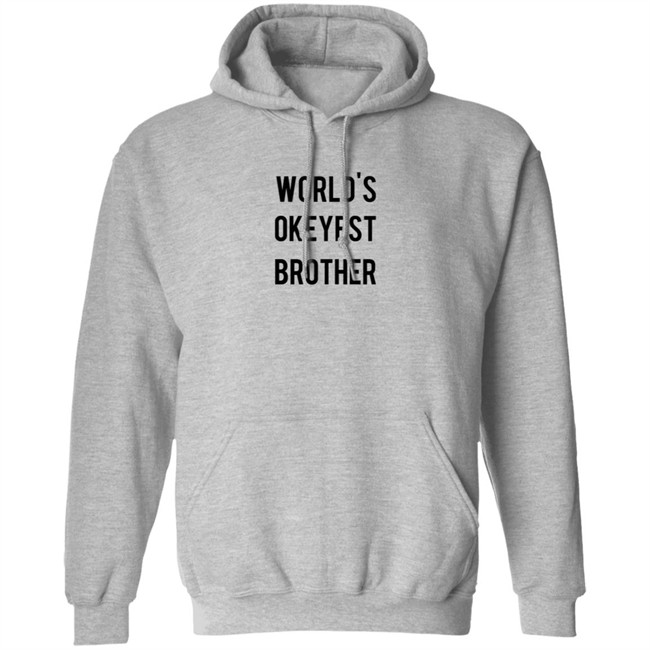 World's Okeyest Brother T Shirt World's Okeyest Brother T Shirt