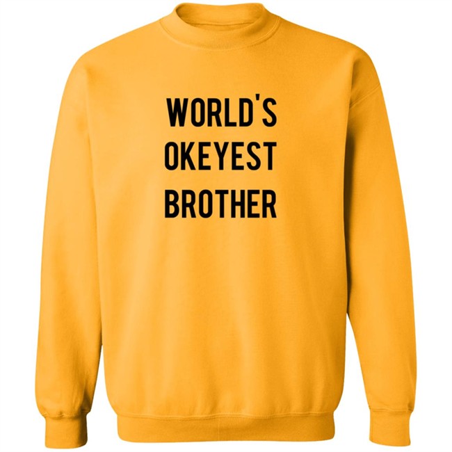 World's Okeyest Brother T Shirt World's Okeyest Brother T Shirt