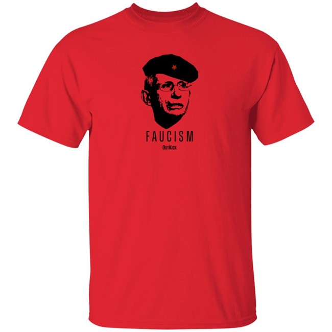 Outkick Shop Merch Faucism T Shirt
