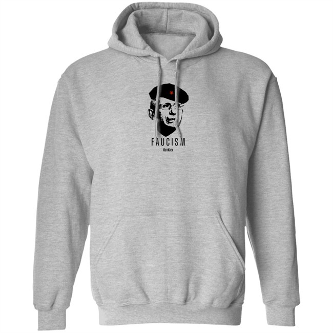 Outkick Shop Merch Faucism T Shirt Outkick Shop Merch Faucism T Shirt