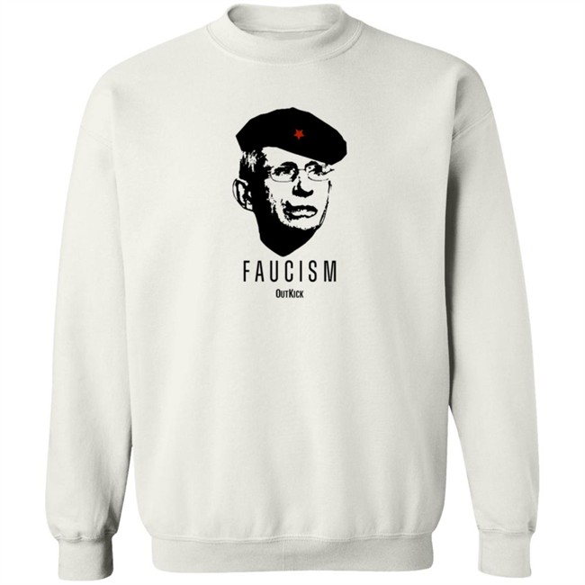 Outkick Shop Merch Faucism T Shirt Outkick Shop Merch Faucism T Shirt