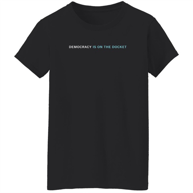 Democracy Docket Merch Democracy Is On The Docket Crewneck Sweatshirt Democracy Docket Merch Democracy Is On The Docket Crewneck Sweatshirt