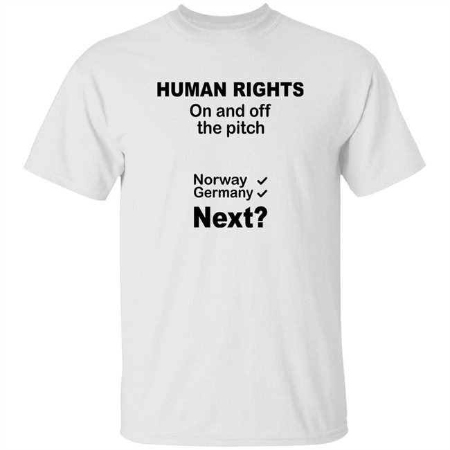 Human Rights On And Off The Pitch Norway Germany Next T Shirt Nicolas Puiravau