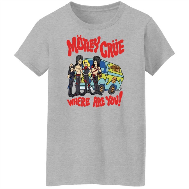 Motley Crue Too Fast For Love Where Are You Shirt Motley Crue Too Fast For Love Where Are You Shirt