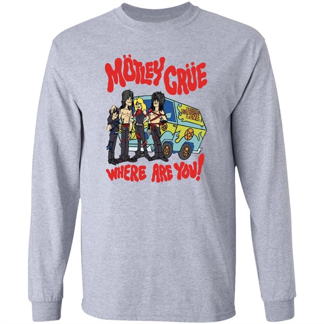 Motley Crue Too Fast For Love Where Are You Shirt Motley Crue Too Fast For Love Where Are You Shirt