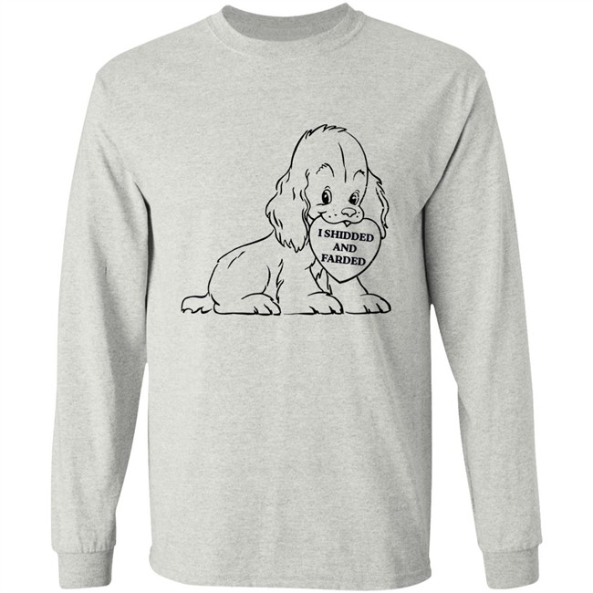 Shirts That Go Hard Good Shirts Store I Shidded And Farded Shirt Shirts That Go Hard Good Shirts Store I Shidded And Farded Shirt