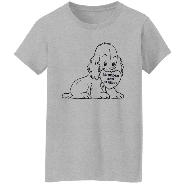 Shirts That Go Hard Good Shirts Store I Shidded And Farded Shirt Shirts That Go Hard Good Shirts Store I Shidded And Farded Shirt