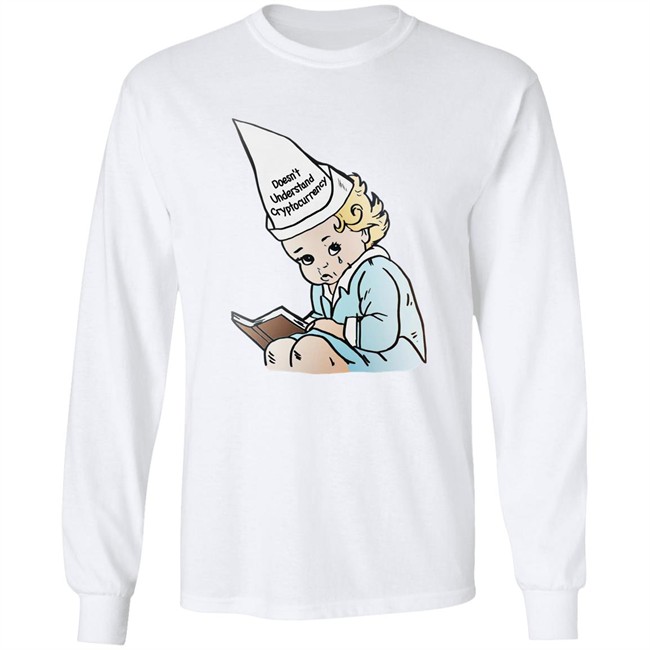 The Good Shirts Shop Doesn't Understand Crypto Shirt Shirts That Go Hard The Good Shirts Shop Doesn't Understand Crypto Shirt Shirts That Go Hard